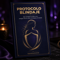PROTOCOLO BLINDAJE - Que siempre te elija a vos, aunque otra lo mire, lo busque y lo tiente
