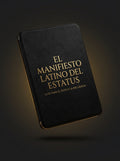 El Manifiesto Latino del Estatus